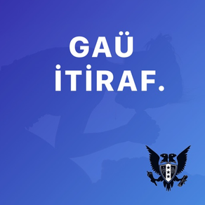 GAÜ İtiraf