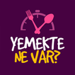 Yemekte Ne Var?