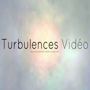 TURBULENCES VIDEO