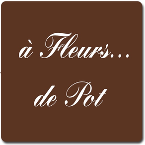 A Fleurs de Pot