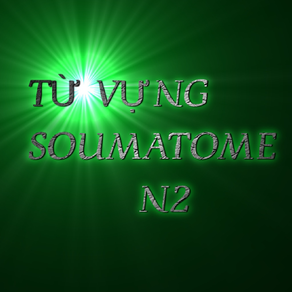 Hoc tu vung Soumatome N2 trong 8 tuan