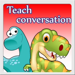 Dino&Friend Teach Conversation