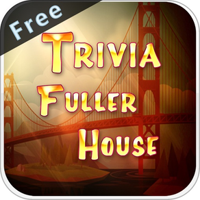 Ultimate TV Trivia App - For Fuller House and Full House Quiz Free Edition