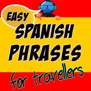 Learn Spanish Phrases: Easy Spanish for travellers