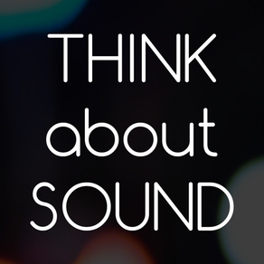 Think About Sound