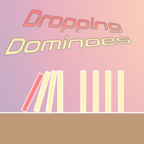 Dropping Dominoes