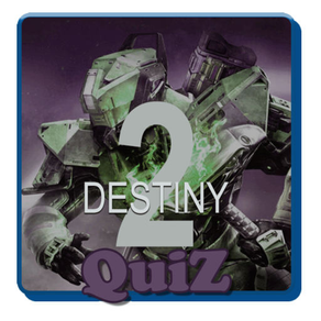 Quiz for Destiny 2