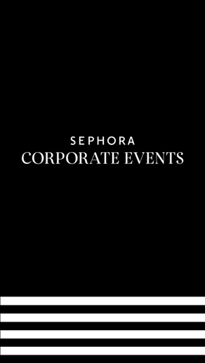 Sephora Corporate Events