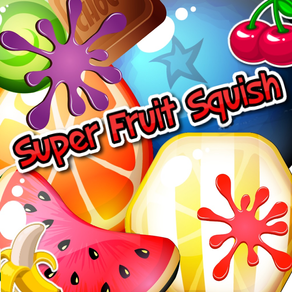 Super Fruit Squish
