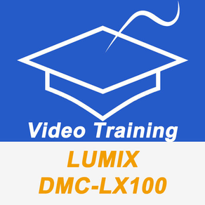 Videos Training For Lumix DMC-LX100 Pro