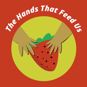 The Hands That Feed Us