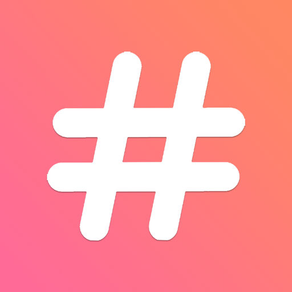 Hashtags for Likes, Followers