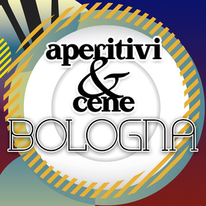 aperitivi & cene Bologna