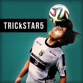 TRICkSTAR5 サッカー＆リフティングテクニック
