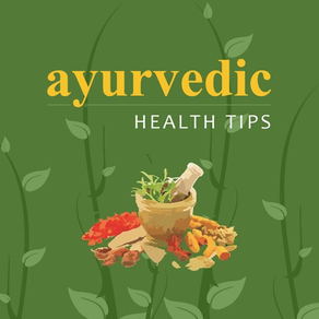 Ayurvedic Health Tips Diseases