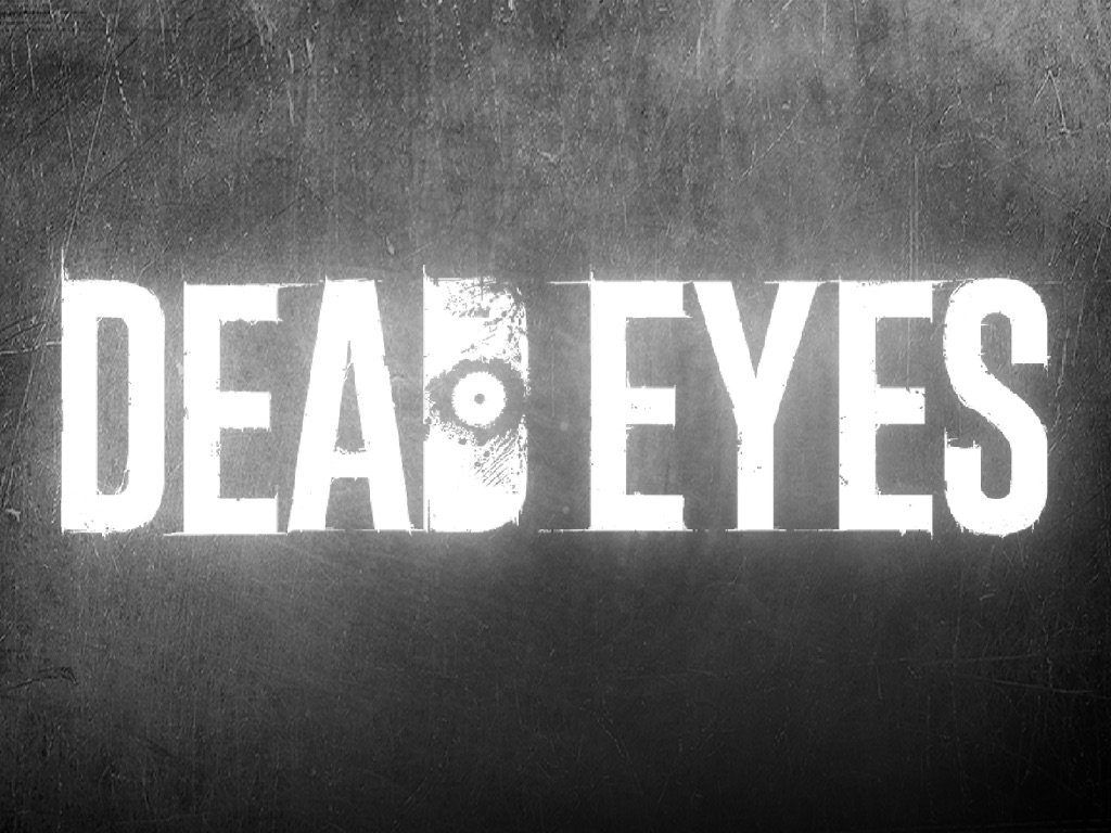 DEAD EYES poster