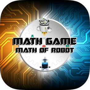 Math Game : Math Of Robot