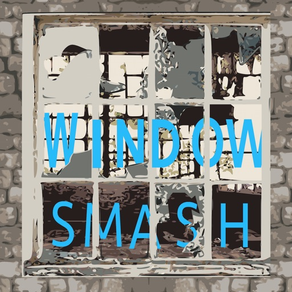 Window Smash