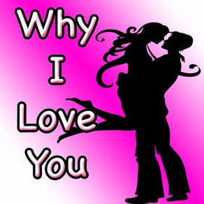 Why I Love You Quotes