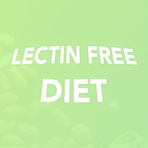 Lectin Free Lists & Diet