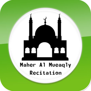 Quran Recitation by Maher al Muaiqly