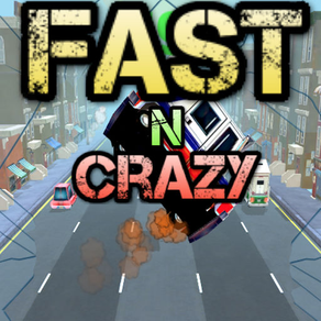 Fast N Crazy