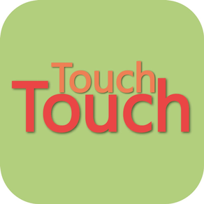 Touch Touch.