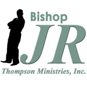 Bishop John R Thompson Ministries