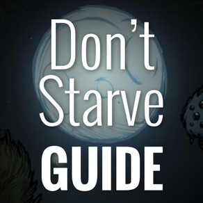 Ultimate Guide for Don't Starve