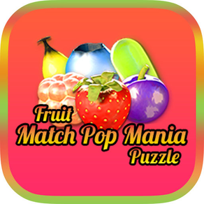 Fruit Match Pop Mania Puzzle : Funny Free Game