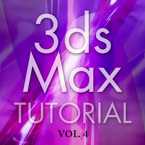 3ds Max Tutorial Vol.4
