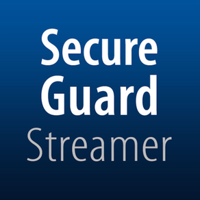 SecureGuard Streamer