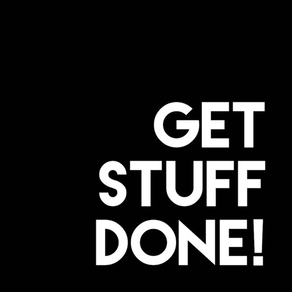Get Stuff Done!