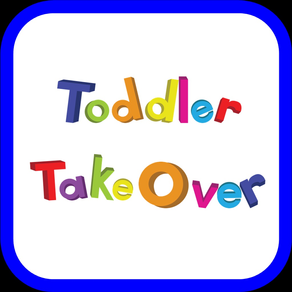Toddler Takeover