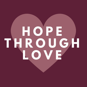 HOPE THROUGH LOVE