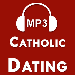 Audio Catholic Dating Advice