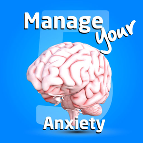 Manage your Anxiety Five