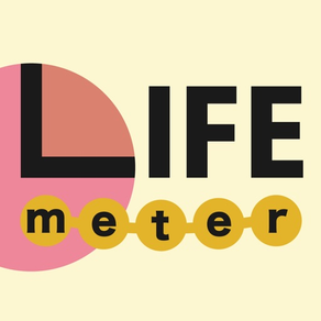 LIFE meter - Let's take a look at the rest of your life!