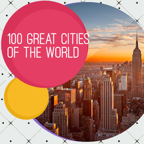 100 Great Cities of the World