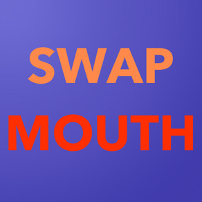 Swap Mouth