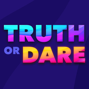 Truth or Dare - Party & Fun