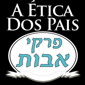 Pirkei Avot - A Ética Dos Pais