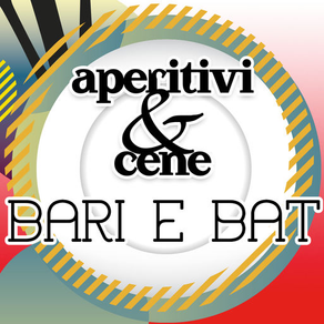Aperitivi & Cene Bari e BAT