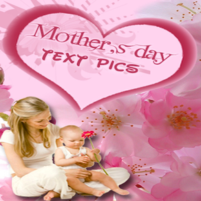 Mothers Day Text Pics