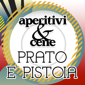 aperitivi&cene Prato e Pistoia