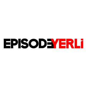 EPISODE YERLİ