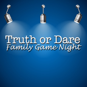 Truth or Dare - Family Game Night