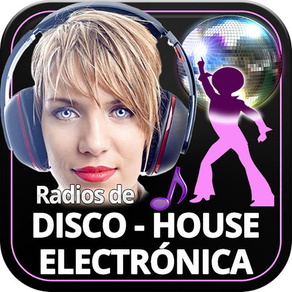 Radios Disco House & Electrónica