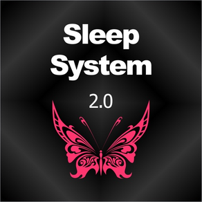 Sleep System 2.0