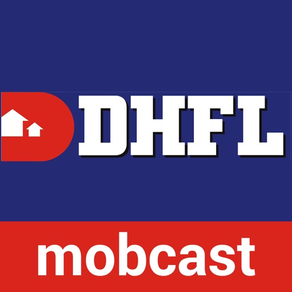 DHFL Connect MobCast
